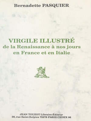 cover image of Virgile illustré, de la Renaissance à nos jours, en France et en Italie